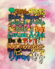 Load image into Gallery viewer, Children's Inspirational Sign - Climb Trees
