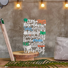 Load image into Gallery viewer, Children's Inspirational Sign - Climb Trees