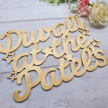 Load image into Gallery viewer, The hanging Diwali at the Patel's Sign