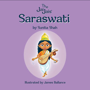 The Jai Jai's Original Series - Saraswati