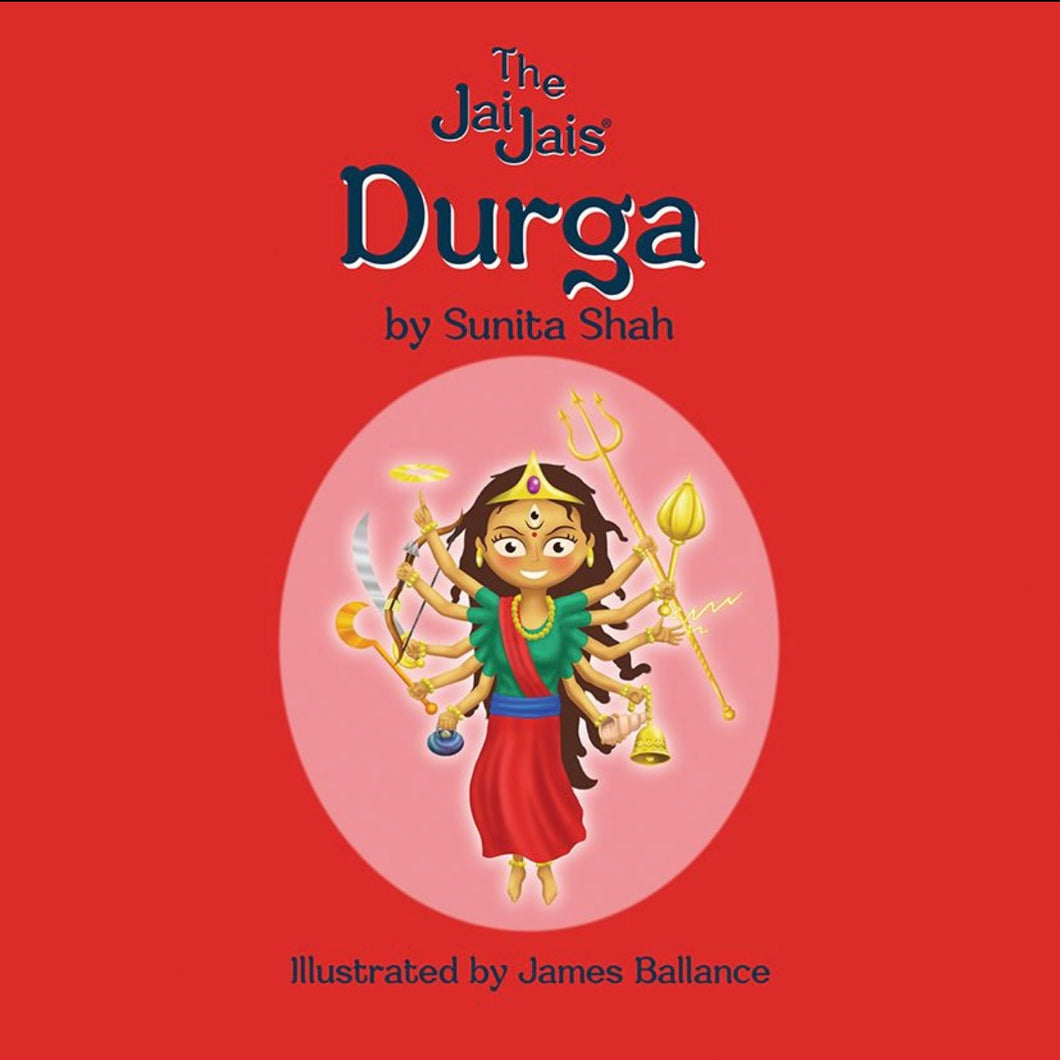 The Jai Jai's Original Series - Durga